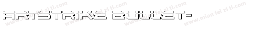 Artstrike bullet字体转换